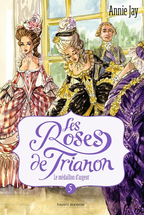 Les roses de Trianon, Tome 05 - Cover