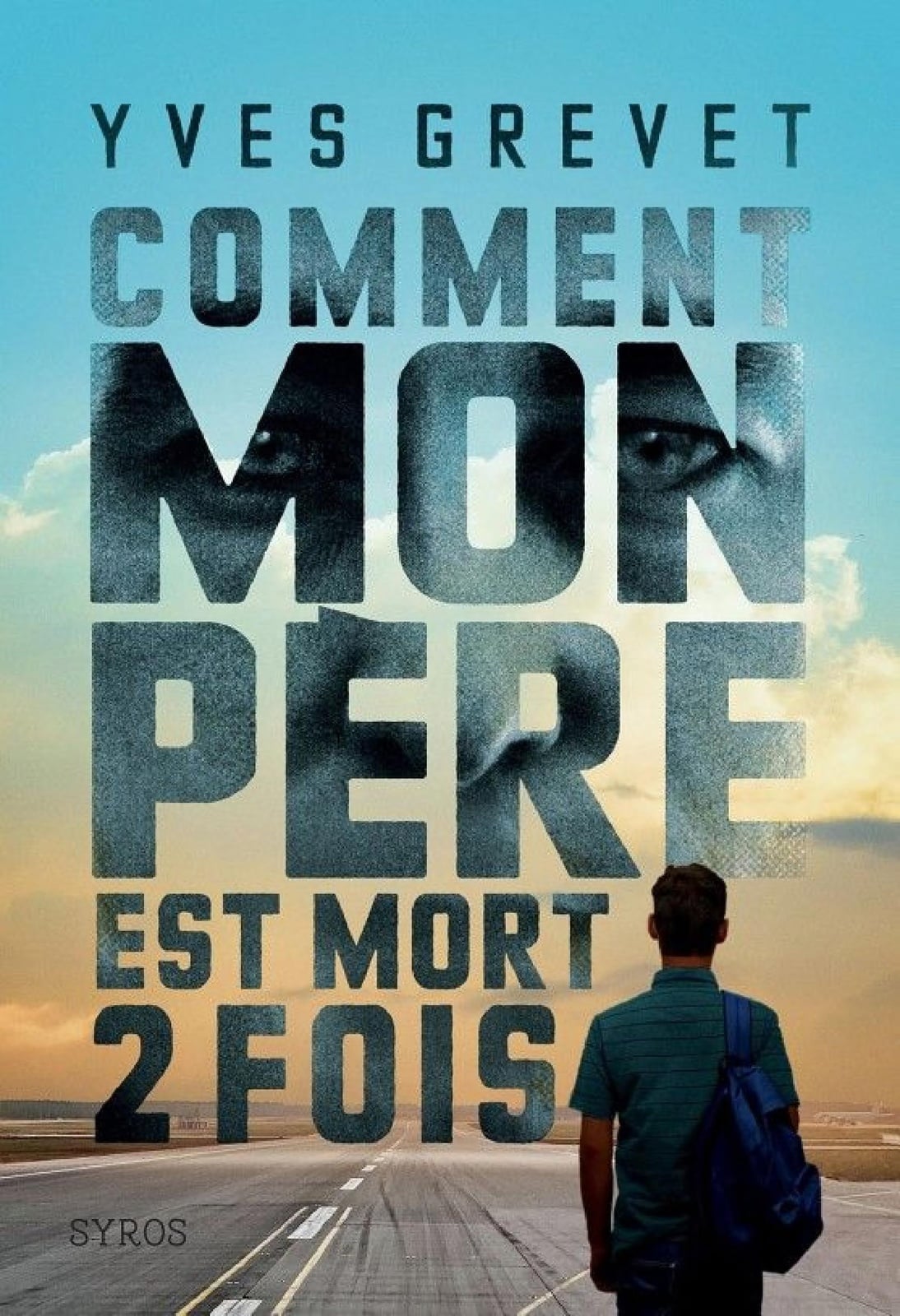 Comment mon père est mort deux fois - Cover