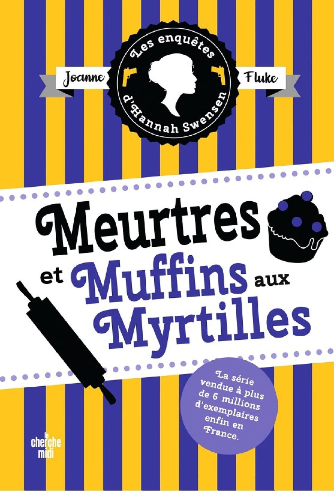 Les Enquêtes d'Hannah Swensen 3 : Meurtres et muffins aux myrtilles - Cover