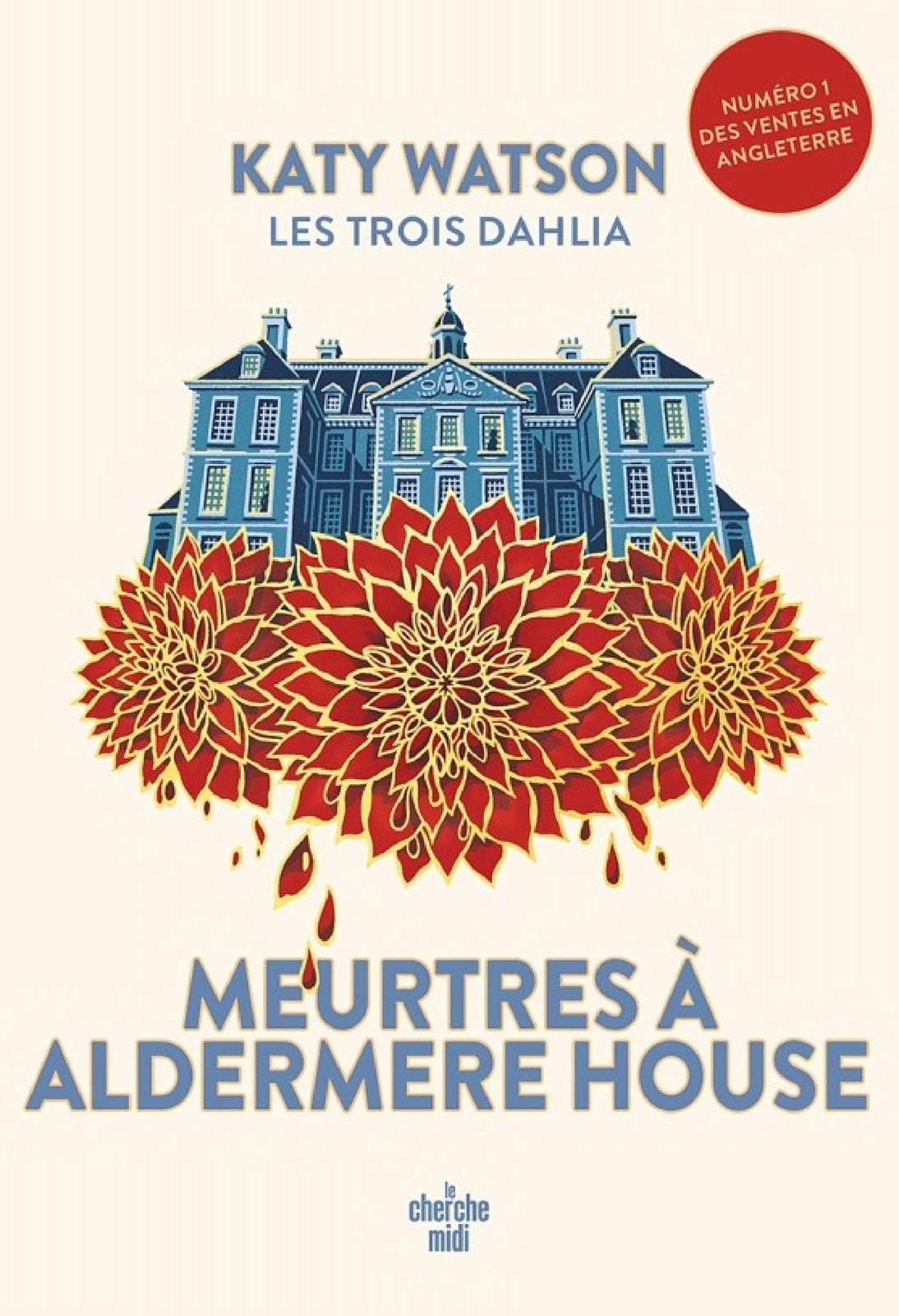 Les Trois Dahlia 1 : Meurtres à Aldermere House - Cover