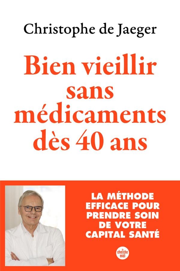 Bien vieillir sans médicaments dès 40 ans - Cover