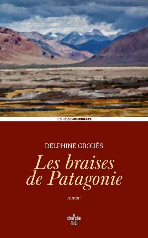 Les Braises de Patagonie - Cover