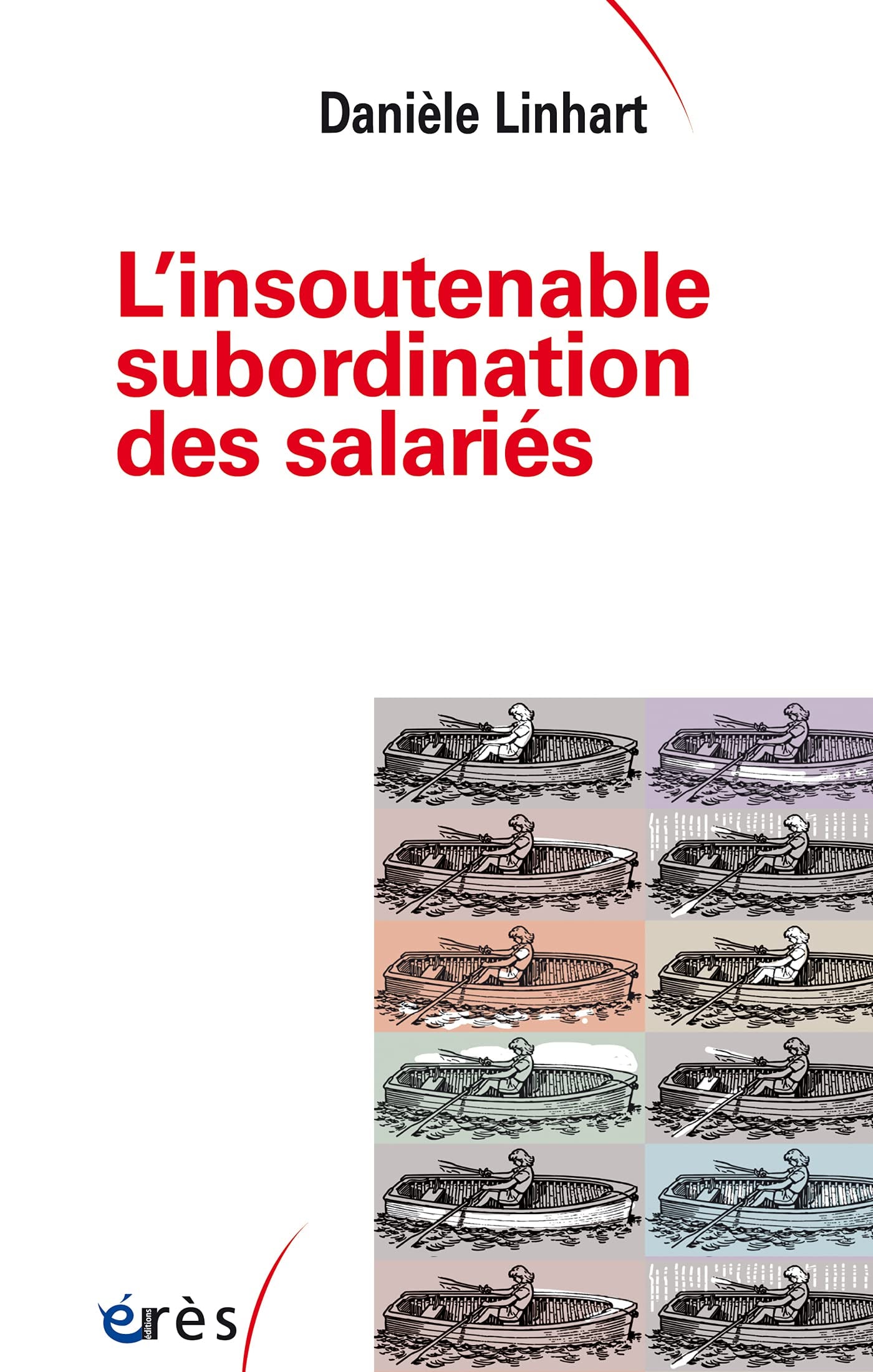 L'insoutenable subordination des salariés - Cover