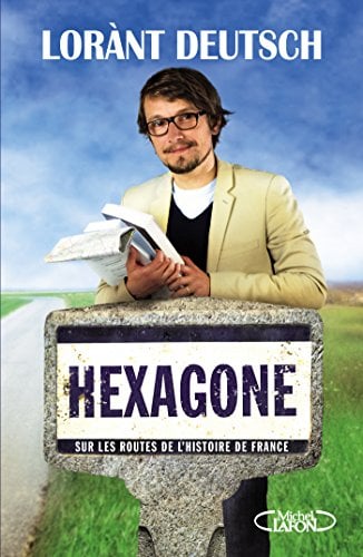 Hexagone - Sur les routes de l'Histoire de France - Cover