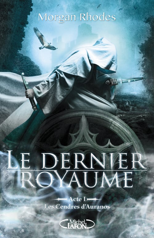 Le Dernier Royaume Acte I Les cendres d'Auranos - Cover