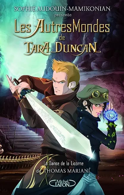 Les autres mondes de Tara Duncan T01 La danse de la licorne - Cover