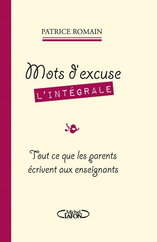 Mots d'excuse L'intégrale - Cover