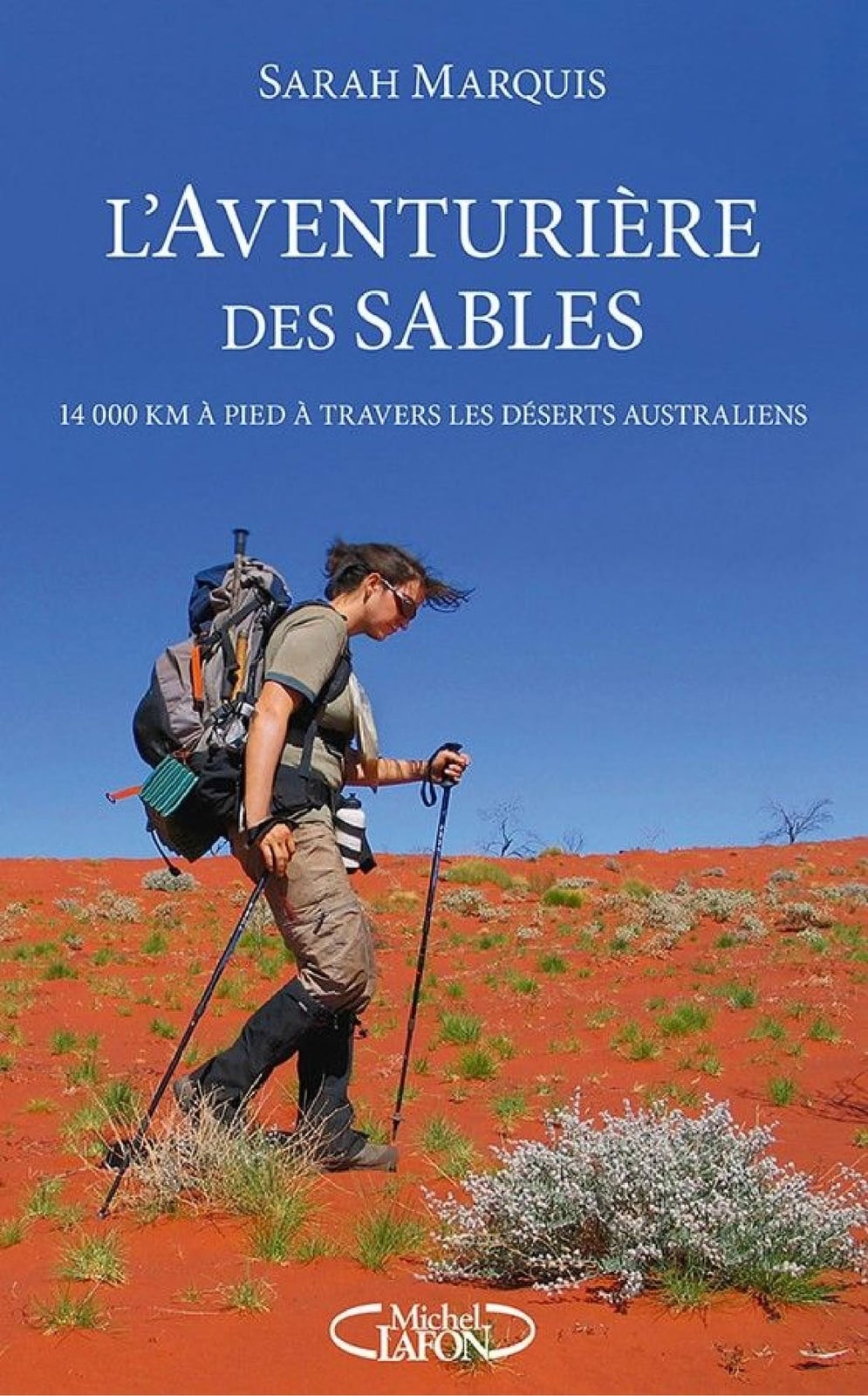 L'aventurière des sables - 14 000 kilomètres à pied à travers les déserts australiens - Cover