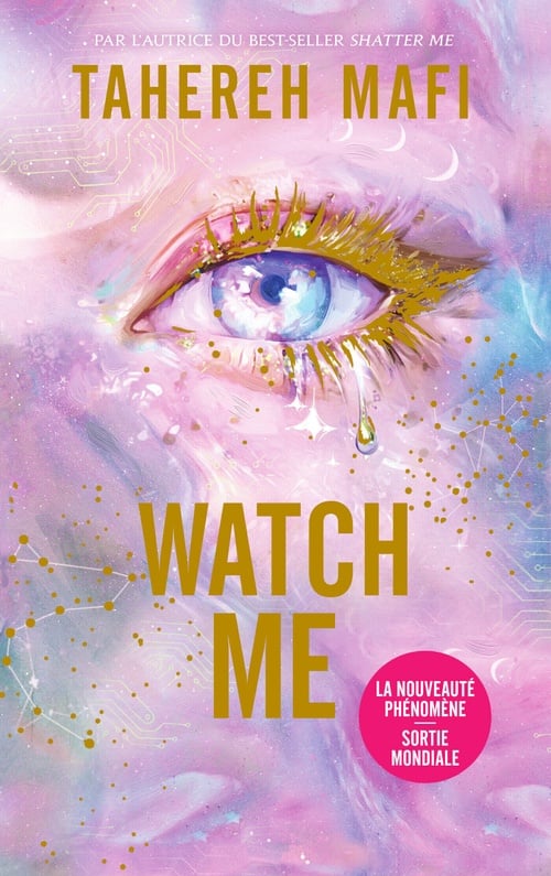 Watch Me - La Nouveauté phénomène - Sortie mondiale - Cover