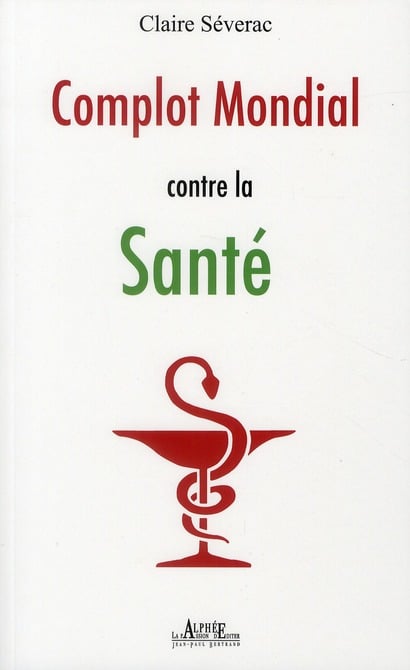 Complot mondial contre la santé - Cover