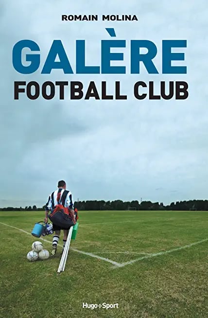 Galère Football Club - Cover