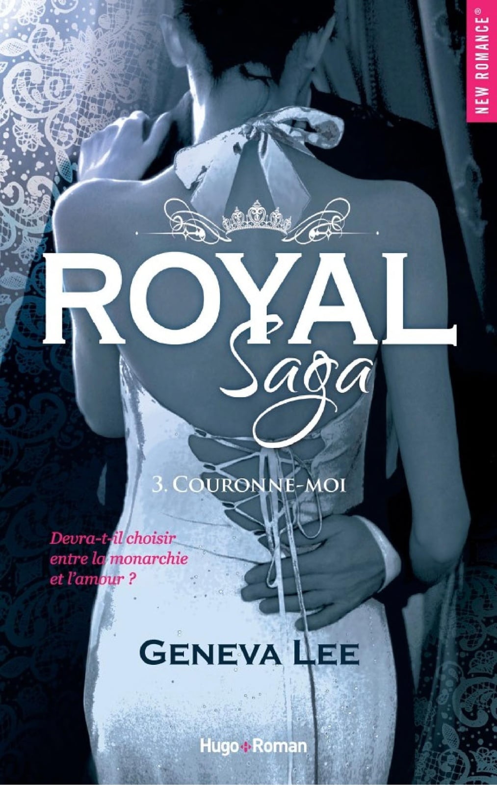 Royal saga - tome 3 Couronne-moi - Cover