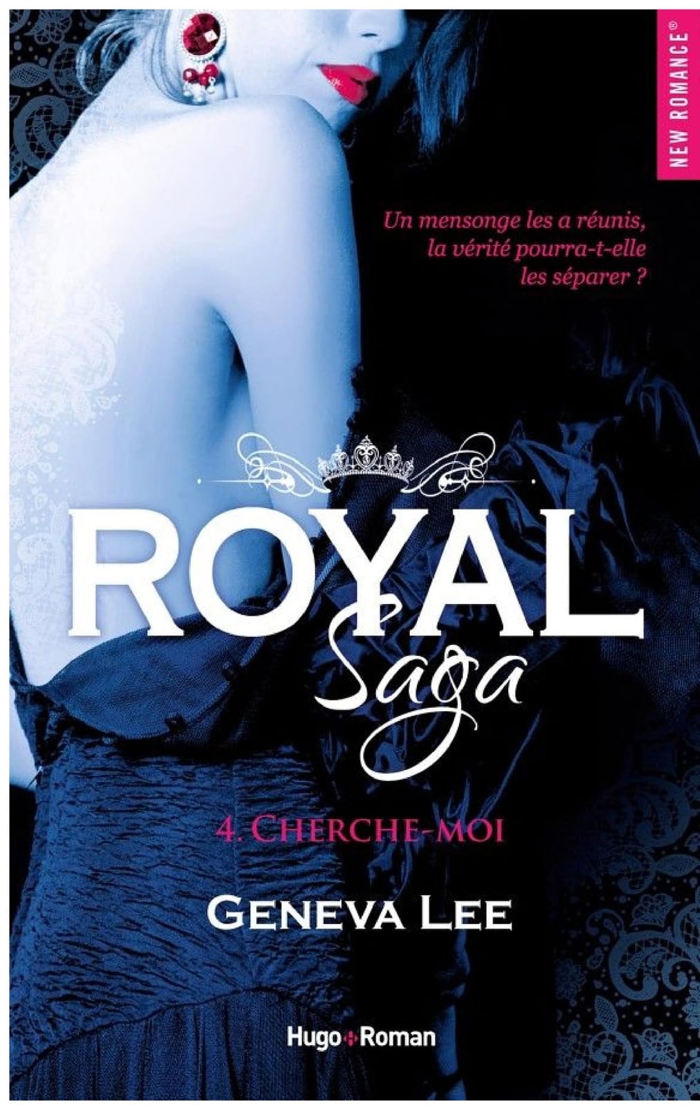 Royal Saga - tome 4 Cherche-moi - Cover