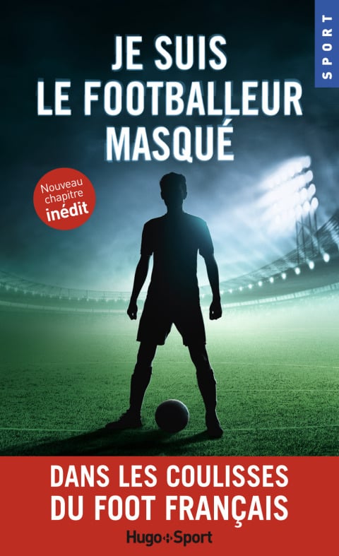 Je suis le footballeur masqué -Nouveau chapitre inédit- - Cover