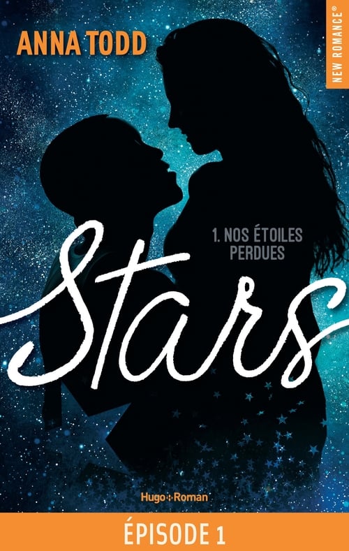 Stars - tome 1 Nos étoiles perdues épisode 1 - Cover