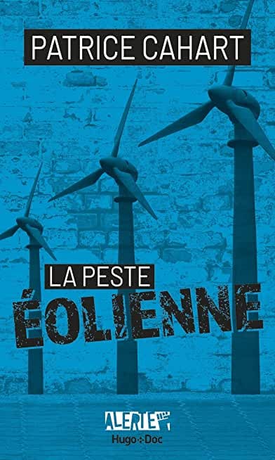 Alerte - La peste éolienne - Cover