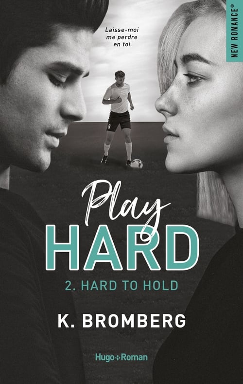 Play Hard Serie - tome 2 Hard to Hold - Cover