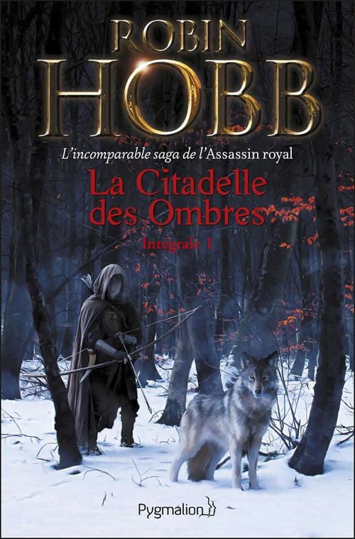 La Citadelle des Ombres - L'Intégrale 1 (Tomes 1 à 3) - L'incomparable saga de L'Assassin royal - Cover