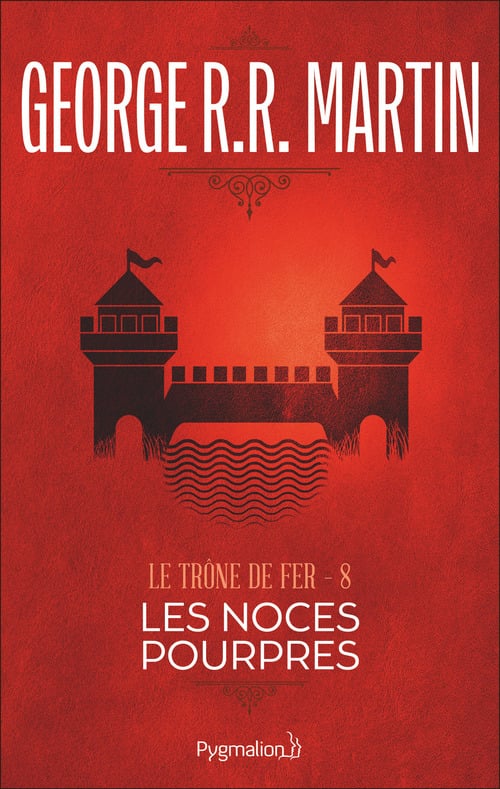 Le Trône de Fer (Tome 8) - Les noces pourpres - Cover