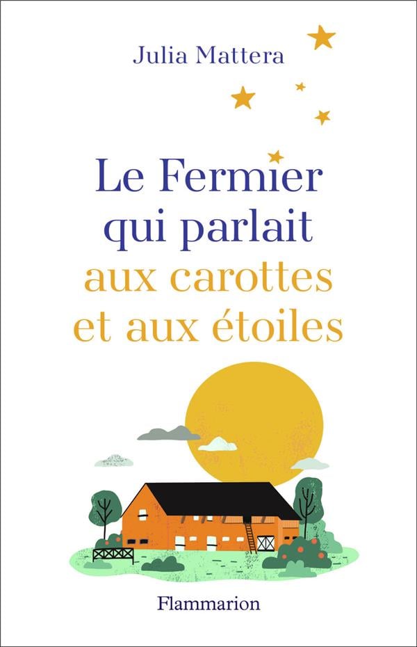 Le fermier qui parlait aux carottes et aux étoiles - Cover