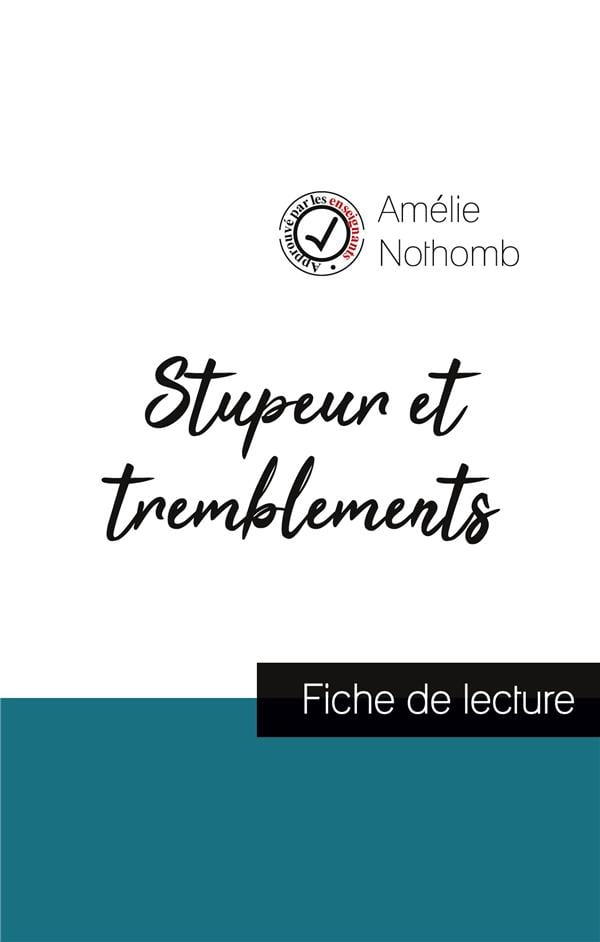 Stupeur et tremblements de Amélie Nothomb (fiche de lecture et analyse complète de l'oeuvre) - Cover