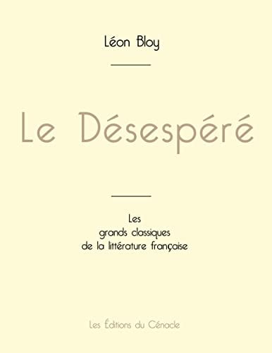 Le Désespéré de Léon Bloy (édition grand format) - Cover