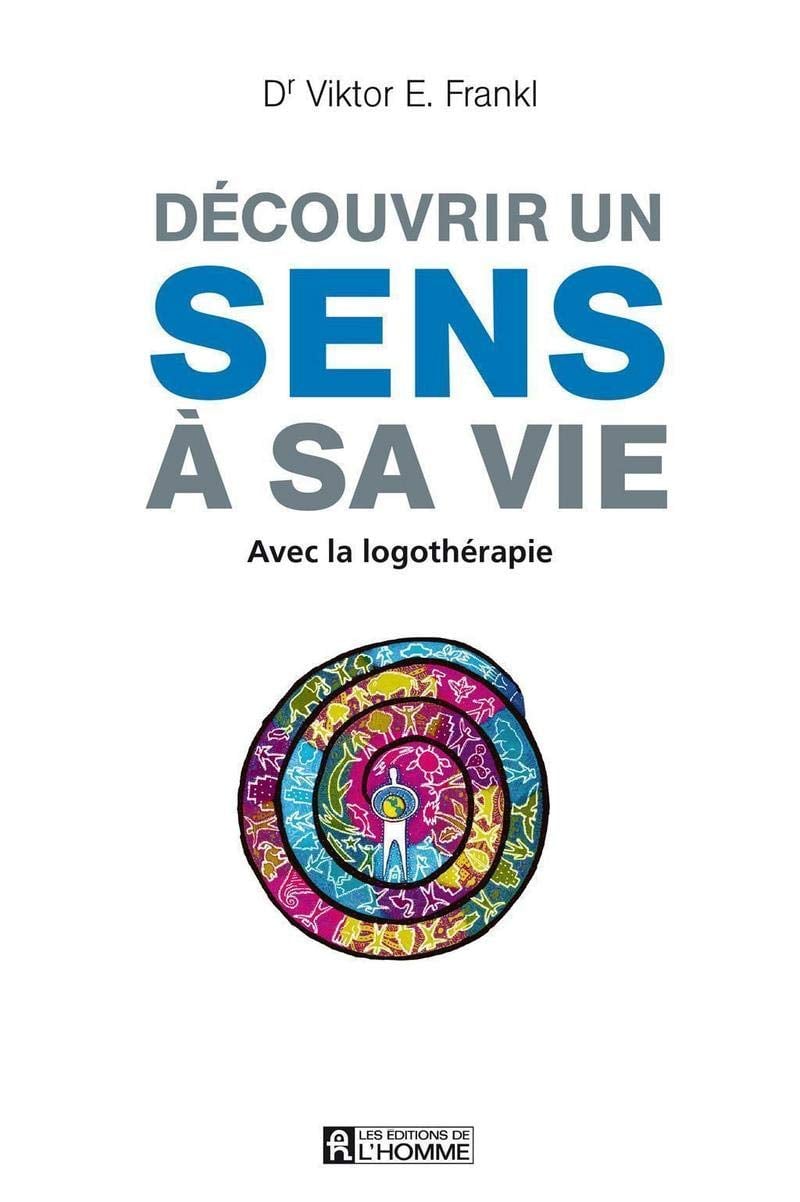 Découvrir un sens à sa vie - Cover