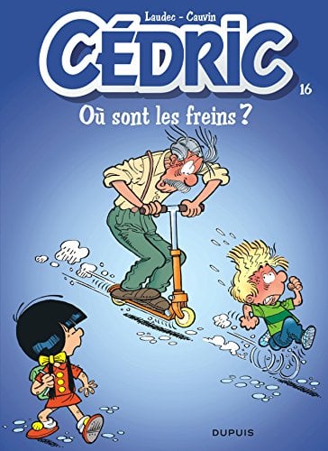 Cédric - Tome 16 - Où sont les freins ? - Cover