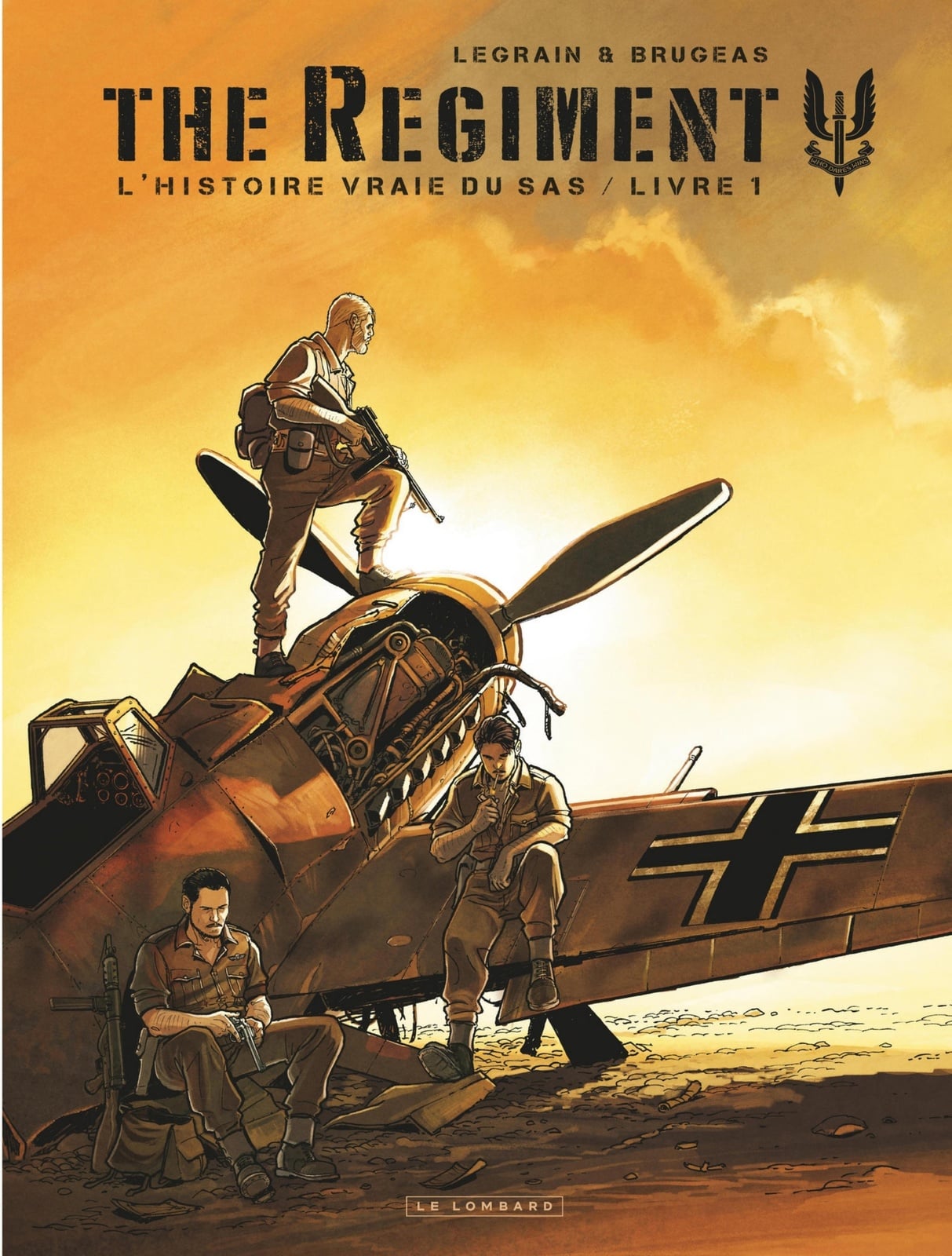 The Regiment - L'Histoire vraie du SAS - Tome 1 - Livre 1 - Cover