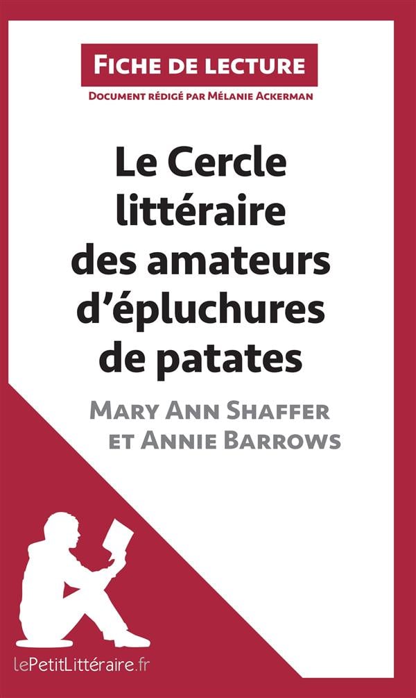 Le Cercle littéraire des amateurs d'épluchures de patates de Mary Ann Shaffer et Annie Barrows (Fiche de lecture) - Cover