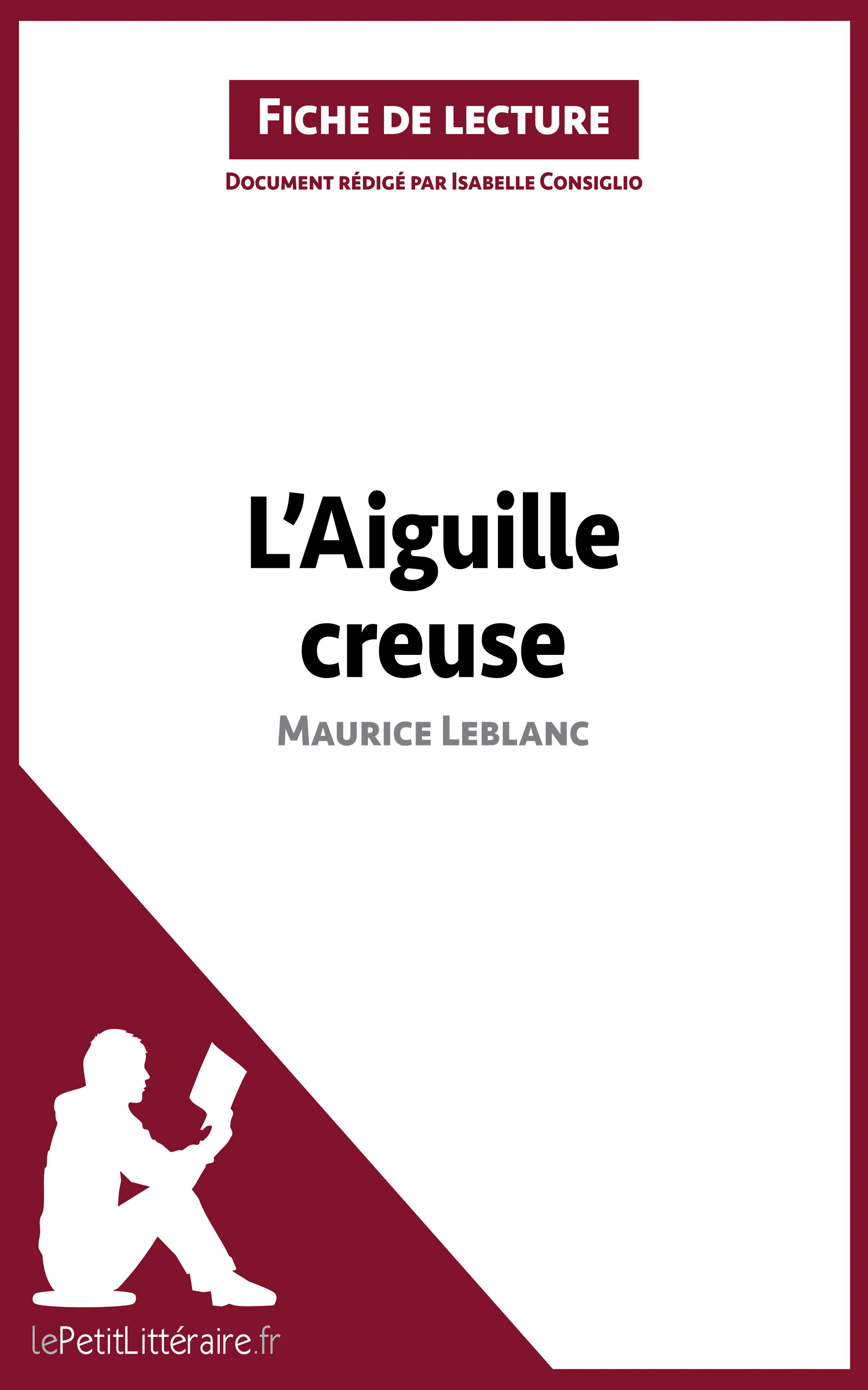 L'Aiguille creuse de Maurice Leblanc (Fiche de lecture) - Cover