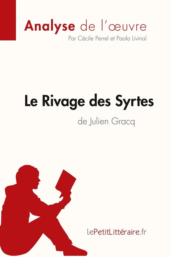 Le Rivage des Syrtes de Julien Gracq (Analyse de l'oeuvre) - Cover