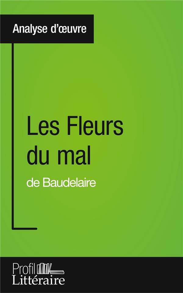 Les Fleurs du mal de Baudelaire (Analyse approfondie) - Cover