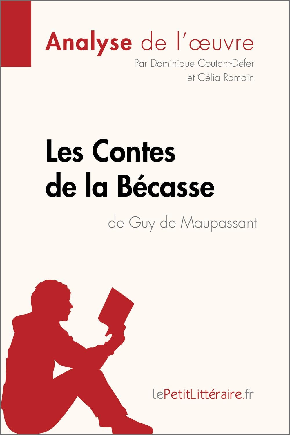 Contes de la Bécasse de Guy de Maupassant (Analyse de l'oeuvre) - Cover