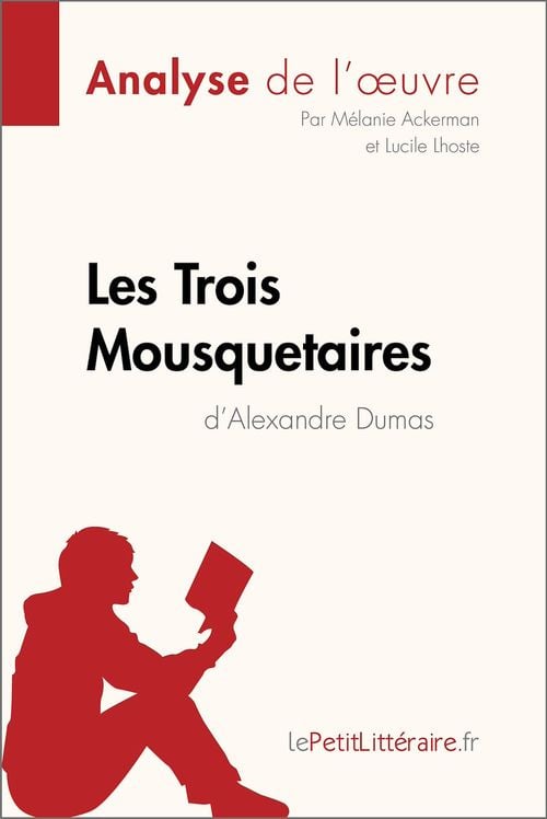 Les Trois Mousquetaires d'Alexandre Dumas (Analyse de l'œuvre) - Cover
