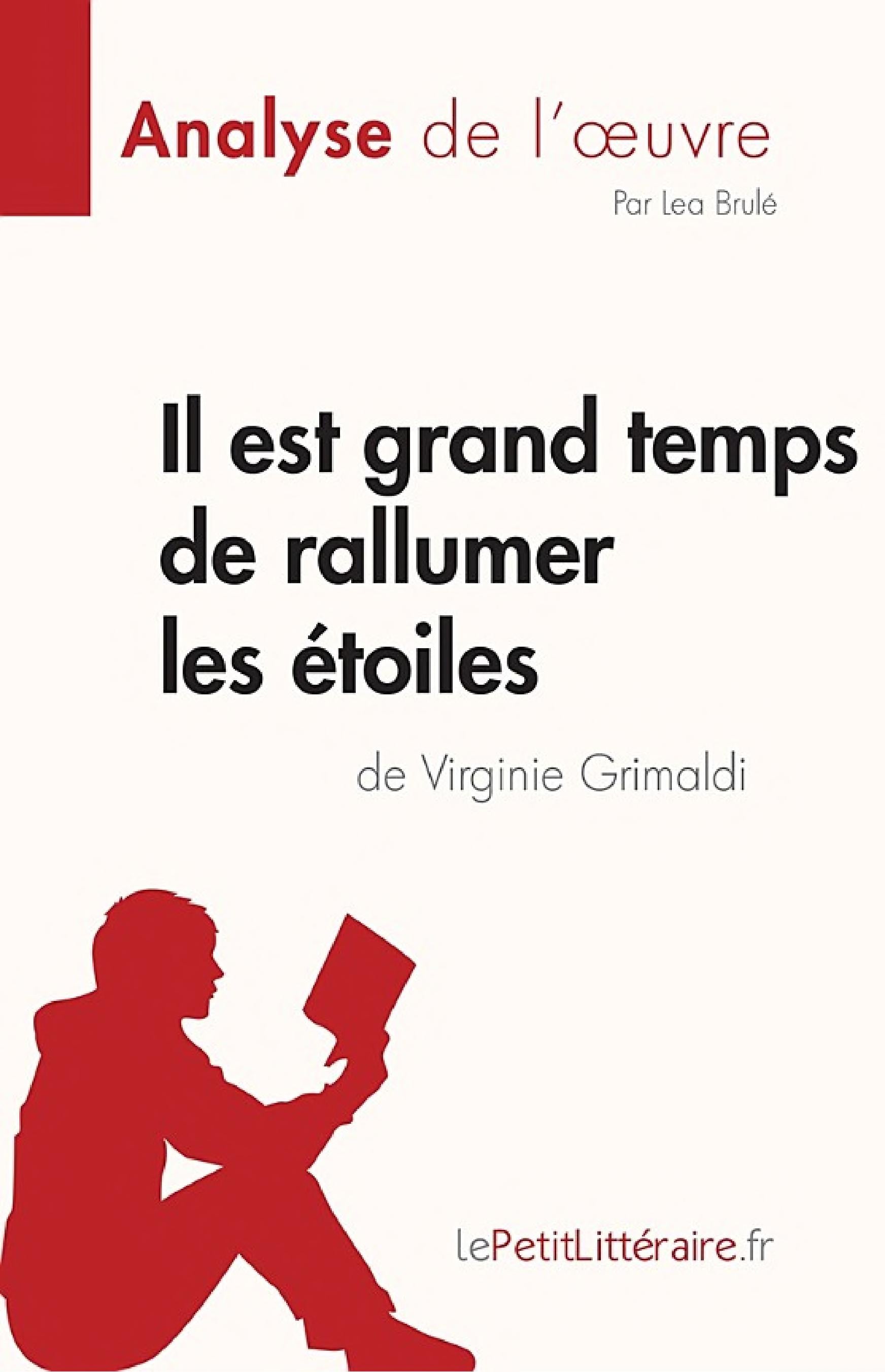 Il est grand temps de rallumer les étoiles de Virginie Grimaldi (Analyse de l'œuvre) - Cover