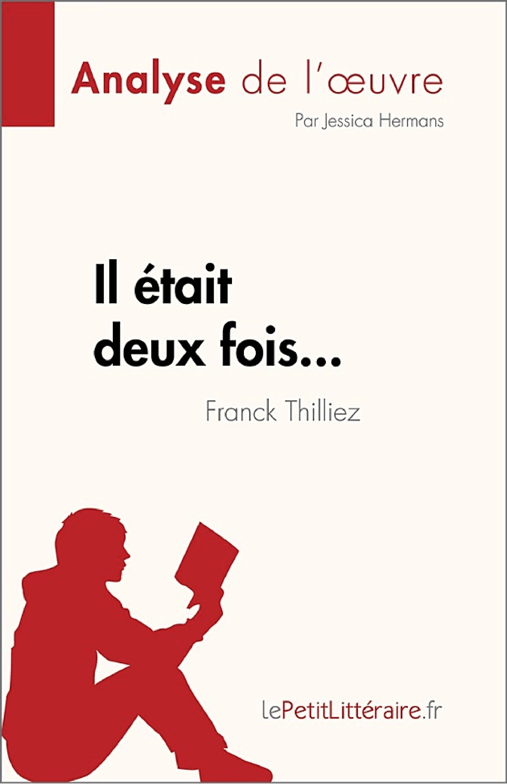 Il était deux fois... de Franck Thilliez (Analyse de l'œuvre) - Cover