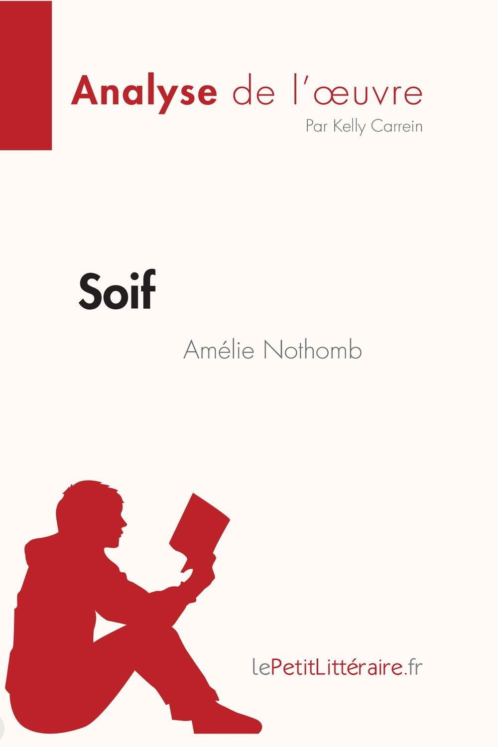 Soif d'Amélie Nothomb (Analyse de l'œuvre) - Cover
