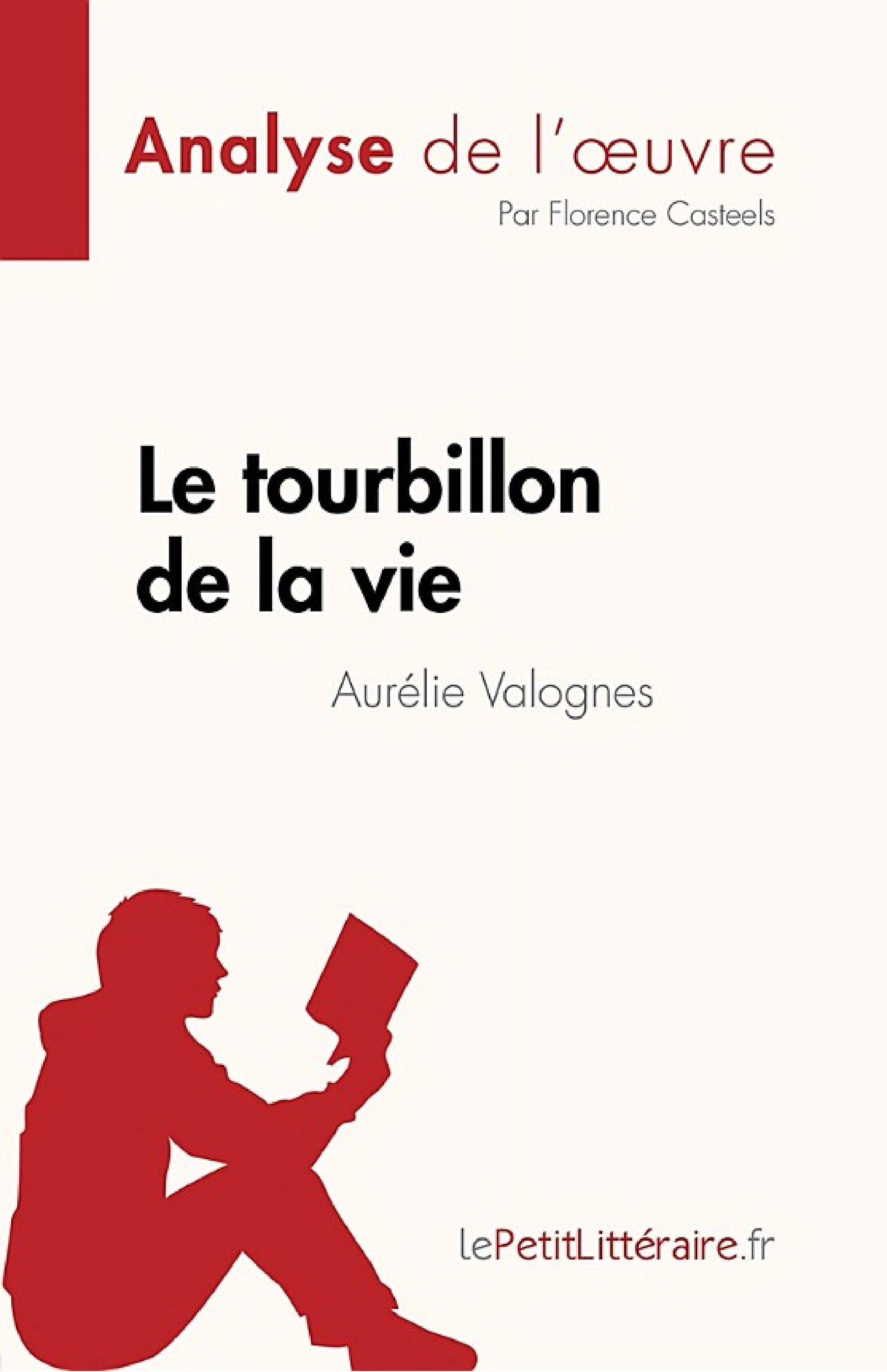 Le tourbillon de la vie d'Aurélie Valognes (Analyse de l'œuvre) - Cover