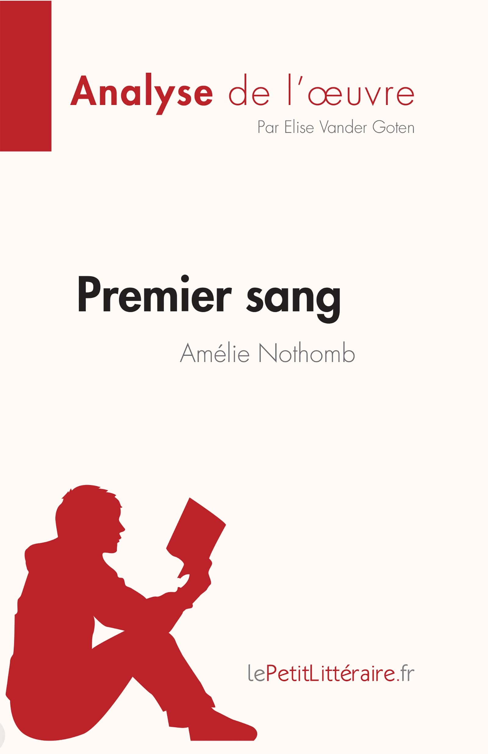 Premier sang d'Amélie Nothomb (Analyse de l'œuvre) - Cover