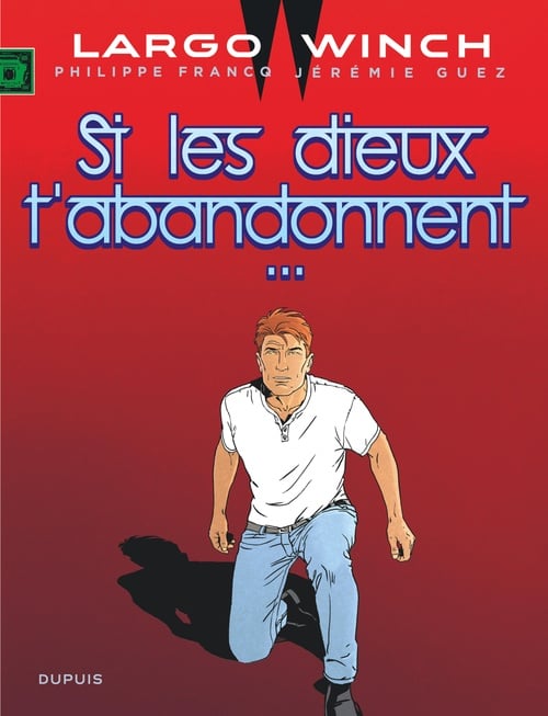 Largo Winch - Tome 25 - Si les dieux t'abandonnent... - Cover