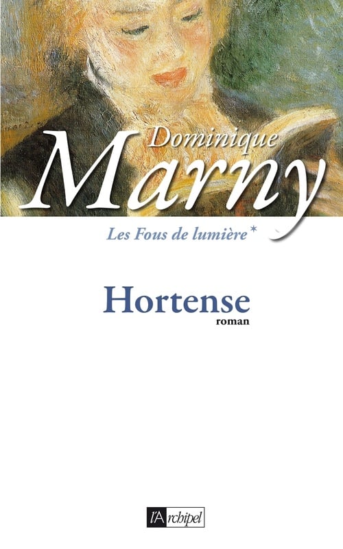 Les Fous de lumière - Tome 1 Hortense - Cover