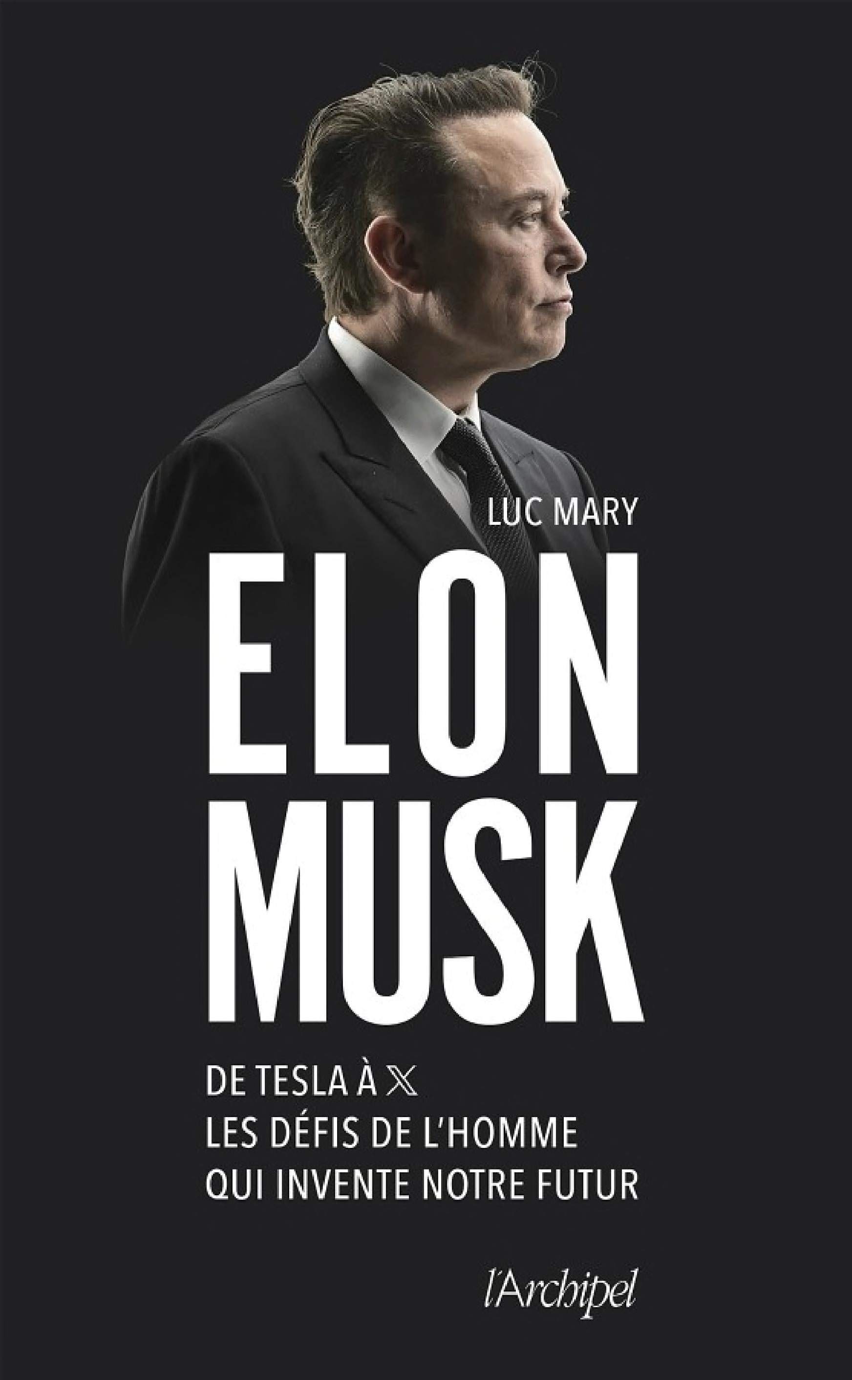 Elon Musk. De Tesla à X, les défis de l'homme qui invente notre futur - Cover