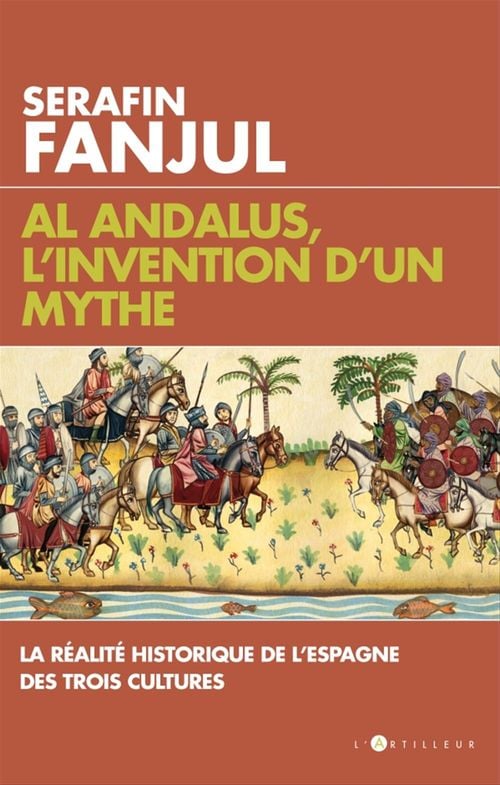 Al Andalus, l'invention d'un mythe - Cover