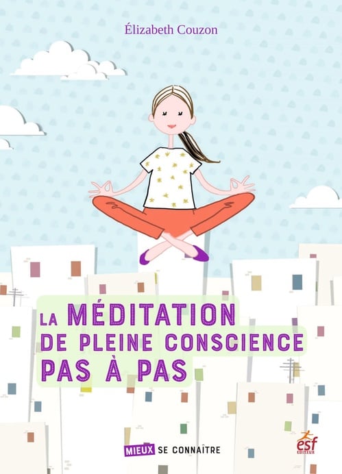 La méditation de pleine conscience pas à pas - Cover