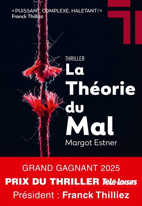 La Théorie du mal - Grand Gagnant prix Télé-Loisirs 2025 - Cover