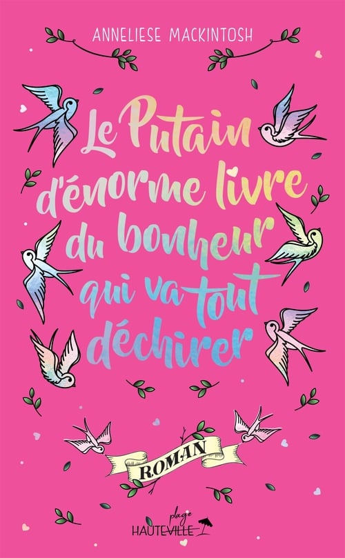 Le Putain d'énorme livre du bonheur qui va tout déchirer - Cover