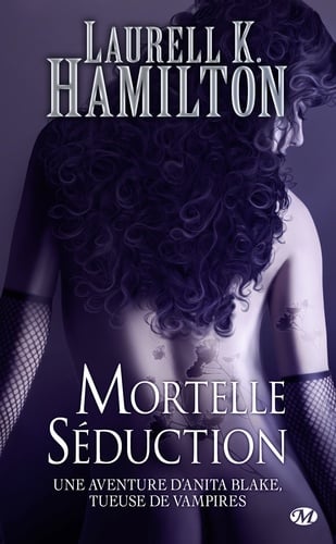 Anita Blake, T6 : Mortelle Séduction - Cover