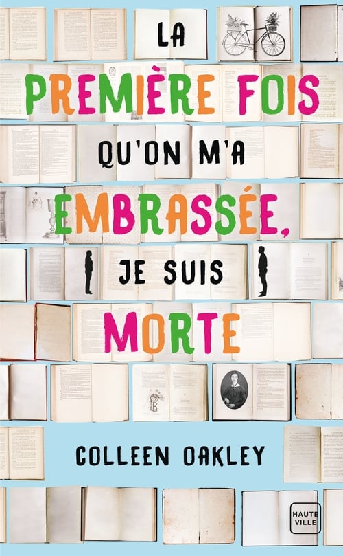 La première fois qu'on m'a embrassée, je suis morte (Prix des lectrices 2019) - Cover
