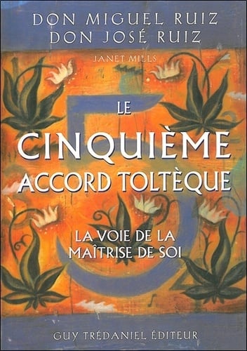 Le cinquième accord toltèque - Cover